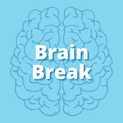 Brain Break Series